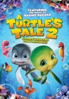 A Turtle’s Tale 2: Sammy’s Escape from Paradise (2012)