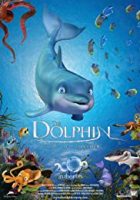 The Dolphin: Story of a Dreamer (2009)