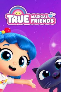 True – Magical Friends