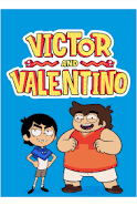 Victor and Valentino