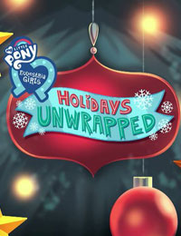 My Little Pony: Equestria Girls – Holidays Unwrapped (2019)