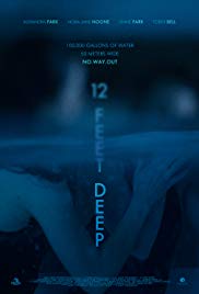 12 Feet Deep (2017)