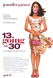 13 Going on 30 (2004)