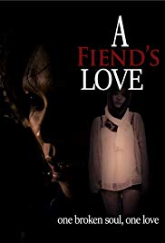 A Fiend’s Love (2019)