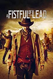 A Fistful of Lead (2018)