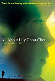 All About Lily Chou-Chou (2001)