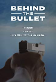 Behind the Bullet (2019)