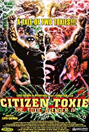 Citizen Toxie: The Toxic Avenger IV (2000)