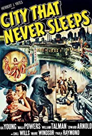 City That Never Sleeps (1953)