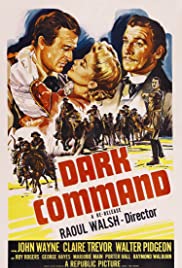 Dark Command (1940)