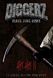 Diggerz: Black Lung Rises (2017)