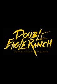 Double Eagle Ranch (2018)