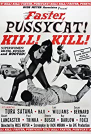 Faster, Pussycat! Kill! Kill! (1965)