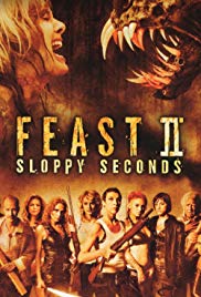 Feast II: Sloppy Seconds (2008)