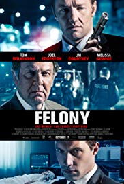 Felony (2013)