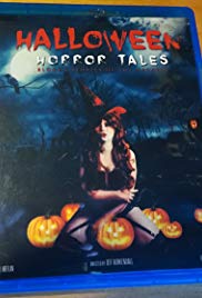 Halloween Horror Tales (2018)