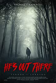 He’s Out There (2018)