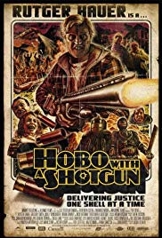 Hobo with a Shotgun (2011)