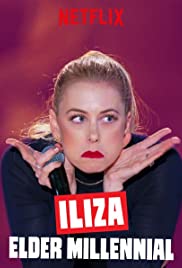 Iliza: Elder Millennial (2018)