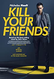 Kill Your Friends (2015)