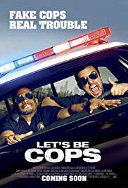 Let’s Be Cops (2014)