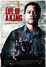 Life of a King (2013)