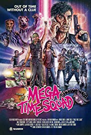 Mega Time Squad (2018)