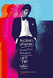 Michael Jackson’s Journey from Motown to Off the Wall (2016)