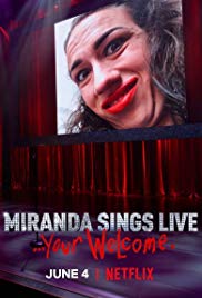 Miranda Sings Live… Your Welcome (2019)