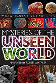 Mysteries of the Unseen World (2013)