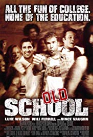 Old School (2003)