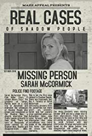 Real Cases of Shadow People The Sarah McCormick Story (2019)