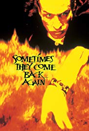 Sometimes They Come Back… Again (1996)