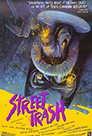 Street Trash (1987)