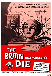 The Brain That Wouldn’t Die (1962)