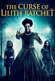 The Curse of Lilith Ratchet (2018)