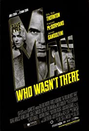 The Man Who Wasn’t There (2001)