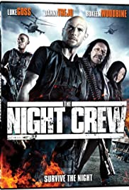 The Night Crew (2015)