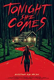 Tonight She Comes (2016)