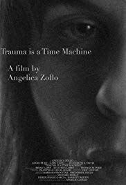 Trauma Is a Time Machine (2018)