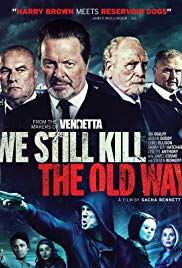 We Still Kill the Old Way (2014)