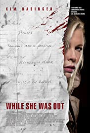 While She Was Out (2008)