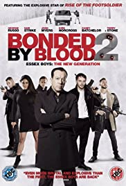 Bonded by Blood 2 (2017)