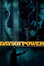 Days of Power (2018)