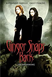 Ginger Snaps Back: The Beginning (2004)