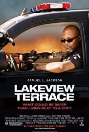 Lakeview Terrace (2008)