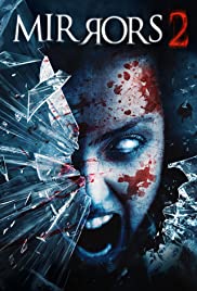 Mirrors 2 (2010)