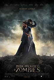 Pride and Prejudice and Zombies (2016)