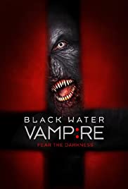 The Black Water Vampire (2014)