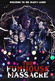 The Funhouse Massacre (2015)